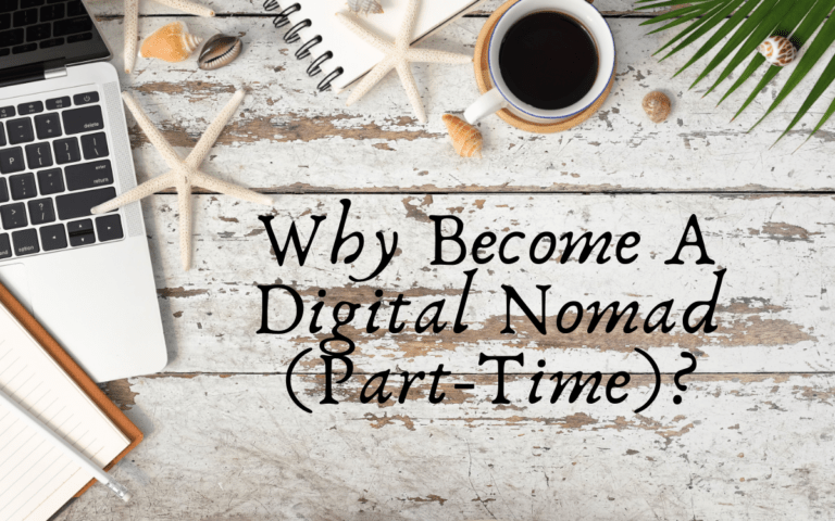 part time digital nomad