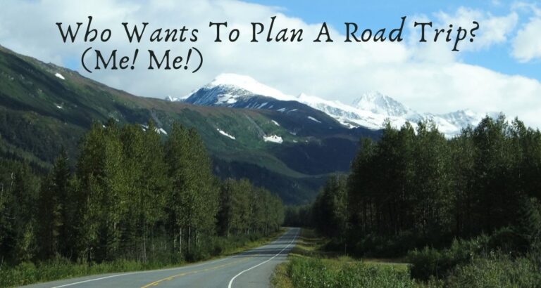 Planning A Road Trip Alaska